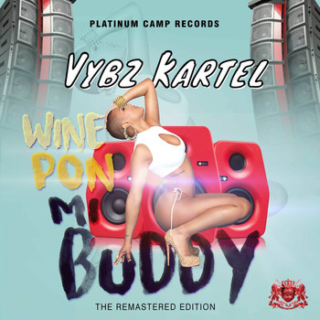 Vybz Kartel - Wine Pon Mi Buddy - Single
