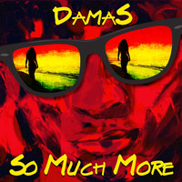 Damas - So Much More - Single
