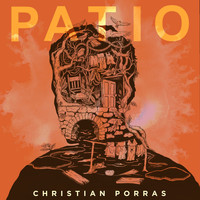 Christian Porras - Patio