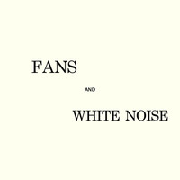 Baby Sleep Sounds, White Noise for Babies & White Noise Research - Fans and White Noise