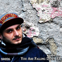 Joseph Diel - You Are Falling Down EP