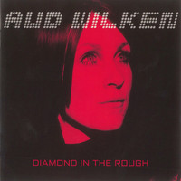 Aud Wilken - Diamond In The Rough