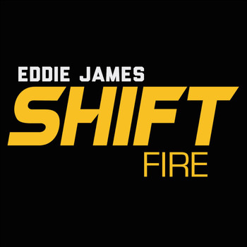 Eddie James - Shift (Fire)