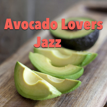 Various Artists - Avocado Lovers Jazz