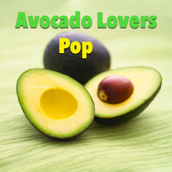 Various Artists - Avocado Lovers Pop