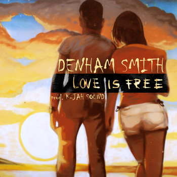 Denham Smith - Love is Free - Single