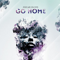 Oscar Olivo - Go Home