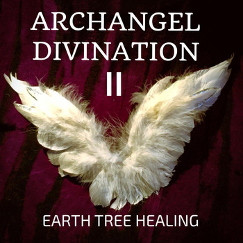 Earth Tree Healing - Archangel Divination 2