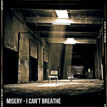 Misery - I Can't Breathe