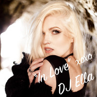 DJ Ella - In Love