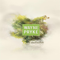 Wayne Pryke - Beatwalker