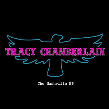Tracy Chamberlain - The Nashville - EP