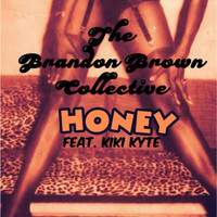 Kiki Kyte - Honey (feat. KiKi Kyte)