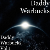 Daddy Warbucks - Daddy Warbucks, Vol. 1