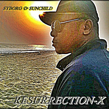 Syborg D Sunchild - Resurrection-X
