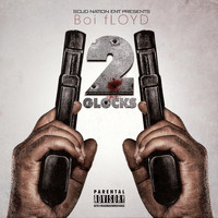 Boi Floyd - 2 Glocks (Explicit)