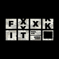 Jason Chen - Fxxk It (feat. Jason Chen)