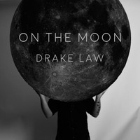 Drake Law - On the Moon