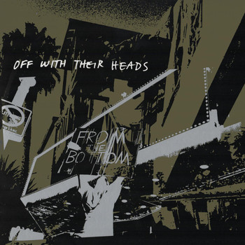Off With Their Heads - From the Bottom