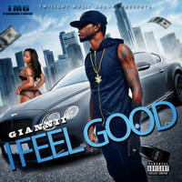 Giannii - I Feel Good