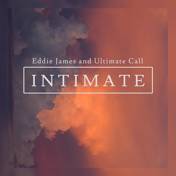 Eddie James - Intimate