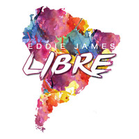 Eddie James - Libre