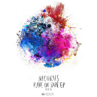 Nicorus - Rave On Tape EP