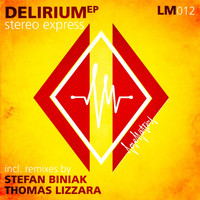 Stereo Express - Delirium