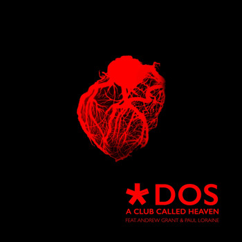 Dos - A Club Called Heaven