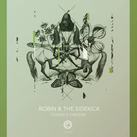 Robin & The Sidekick - Today's Orders