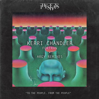 Kerri Chandler - Fortran (Argy Remixes)