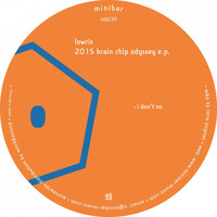 Lowris - 2015 Brain Chip Odyssey EP
