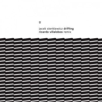 Jacek Sienkiewicz - Drifting Remixes