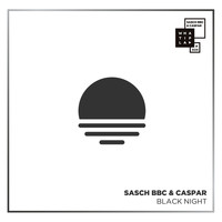 Sasch BBC, Caspar - Black Night