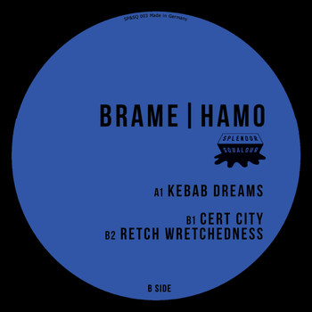 Brame & Hamo - Kebab Dreams EP