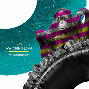 Ezlv - Watching ESPN