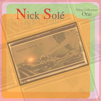 Nick Solé - Privat Collection One