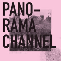 Panorama Channel - Jigsaw Lovers Club (Aera remixes)