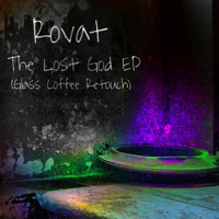 Rovat - The Lost God EP