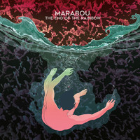 Marabou - The End of the Rainbow