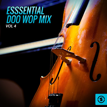 Various Artists - Esssential Doo Wop Mix, Vol. 4