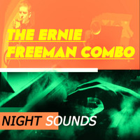 The Ernie Freeman Combo - Night Sounds