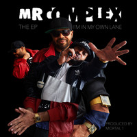 Mr. Complex - I'm in My Own Lane (Explicit)