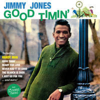 Jimmy Jones - Good Timin' (Bonus Track Version)
