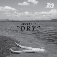 Supersub - Dry