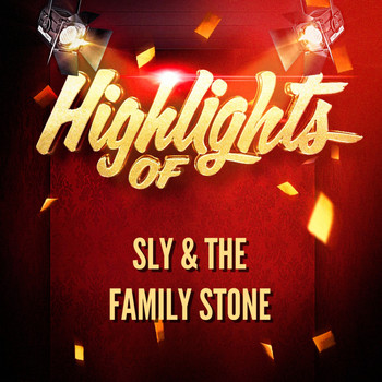 Sly & The Family Stone - Highlights of Sly & The Family Stone