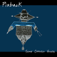 Pinback - Some Offcell Voices