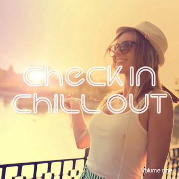 Various Artists - Check In Chill Out, Vol.1 (Holiday Relaxing Grooves)