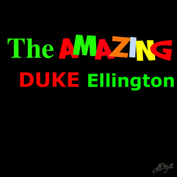 Duke Ellington - The Amazing Duke Ellington