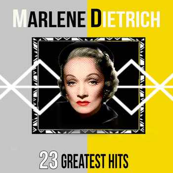 Marlene Dietrich - Marlene Dietrich - 23 Greatest Hits